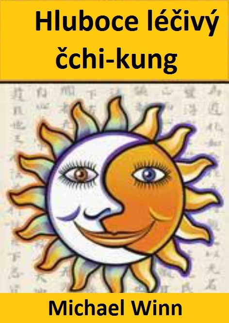 Obálka: Hluboce léčivý čchi-kung