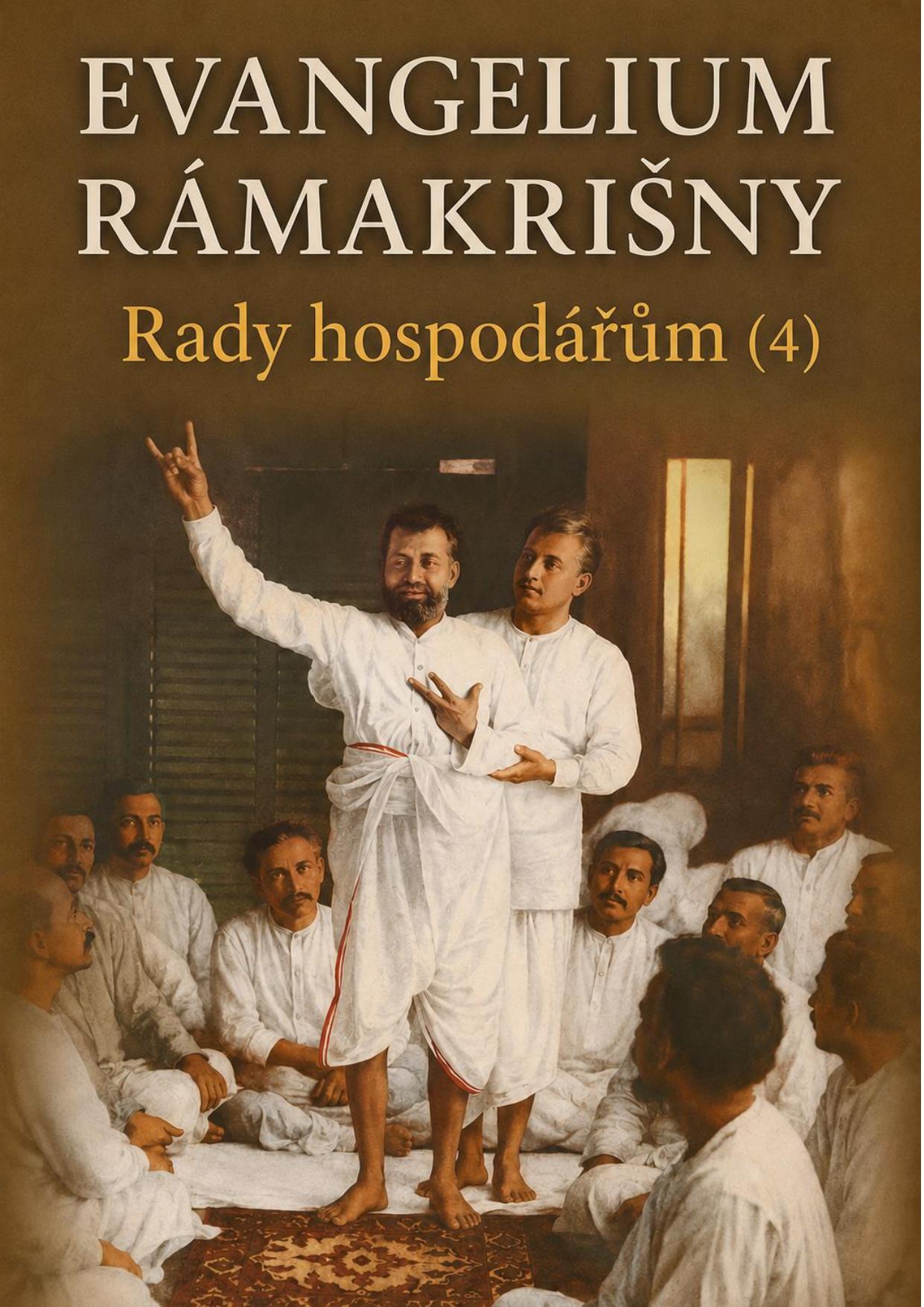 Obálka: Rámakrišnovo evangelium: Rady hospodářům (4)