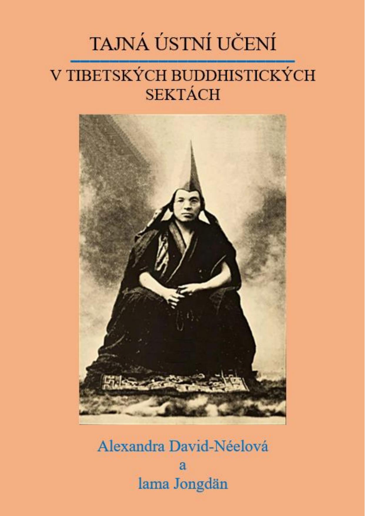 Obálka: Tajná ústní učení v tibetských buddhistických sektách
