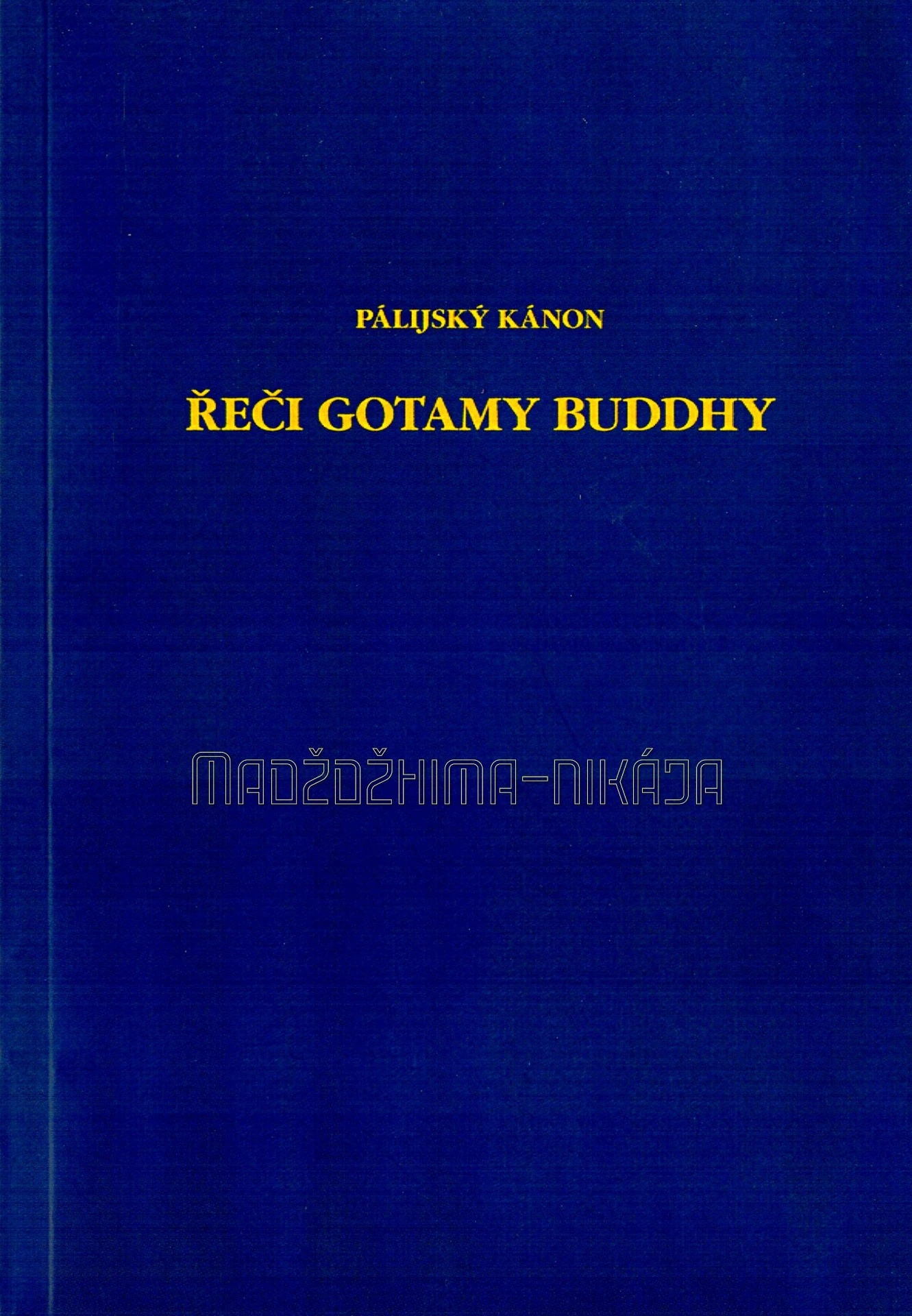 Obálka: Řeči Gótamy Buddhy